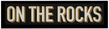 On The Rocks Typography Bar Sign Wall Art