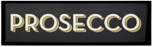 Prosecco Typography Bar Sign Wall Art