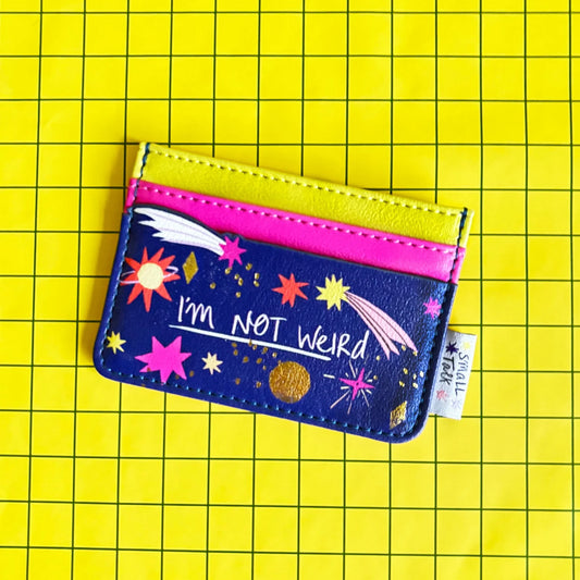 House of Disaster Small Talk 'I'm Not Weird' Cardholder